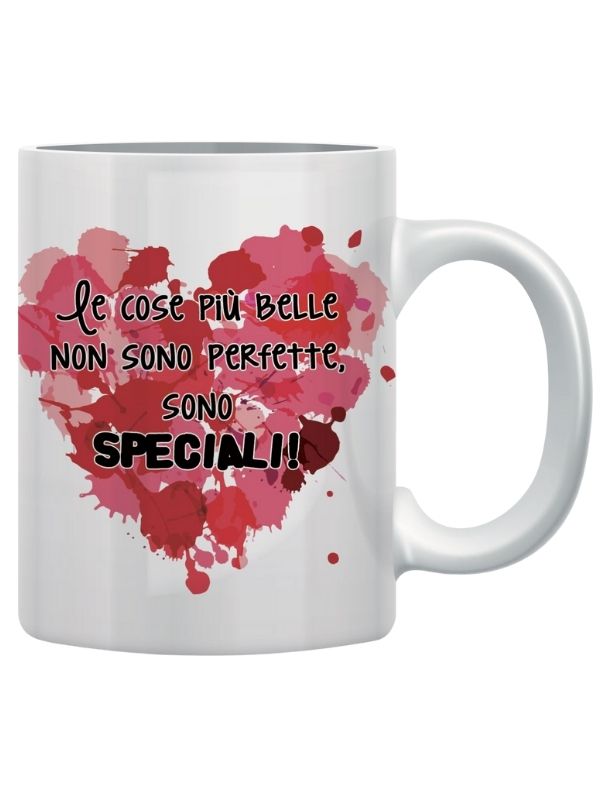 Tazza Love Le Cose Più Belle Non Sono Perfette Sono Speciali 
