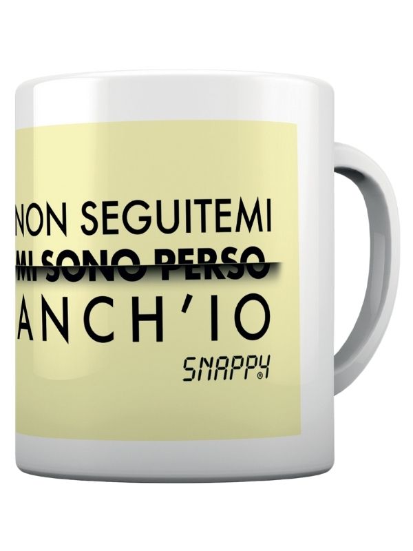 Tazza Snappy Non Seguitemi Mi Sono Perso Anch'Io 
