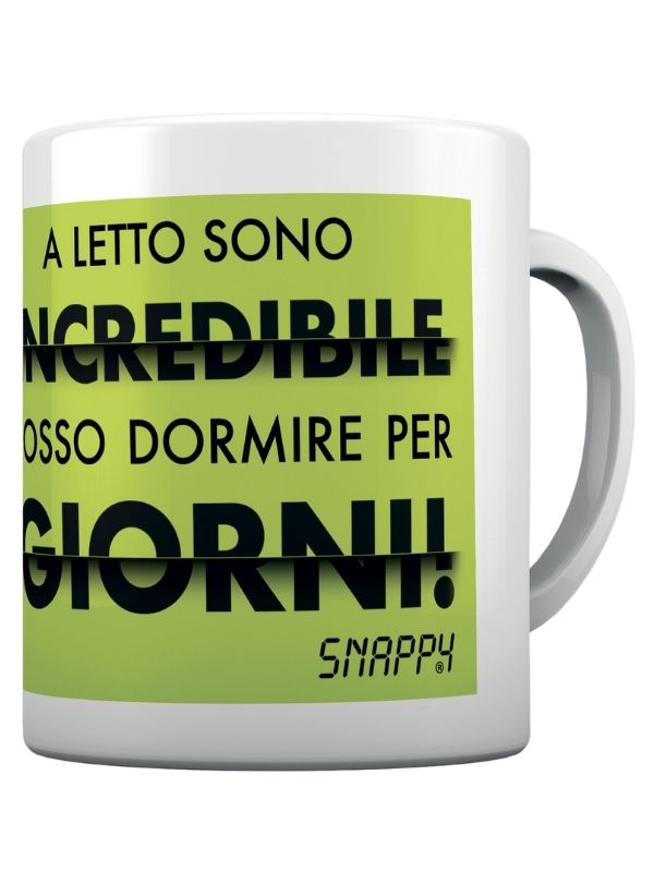 Tazza Snappy A Letto Sono Incredibile Posso Dormire Per Giorni 