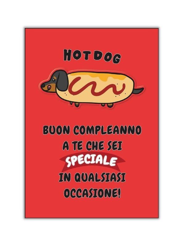 Biglietto Di Buon Compleanno - Hot Dog