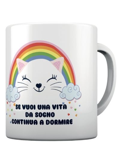 Tasse Se Vuoi Una Vita Da Sogno Continua A Dormire 